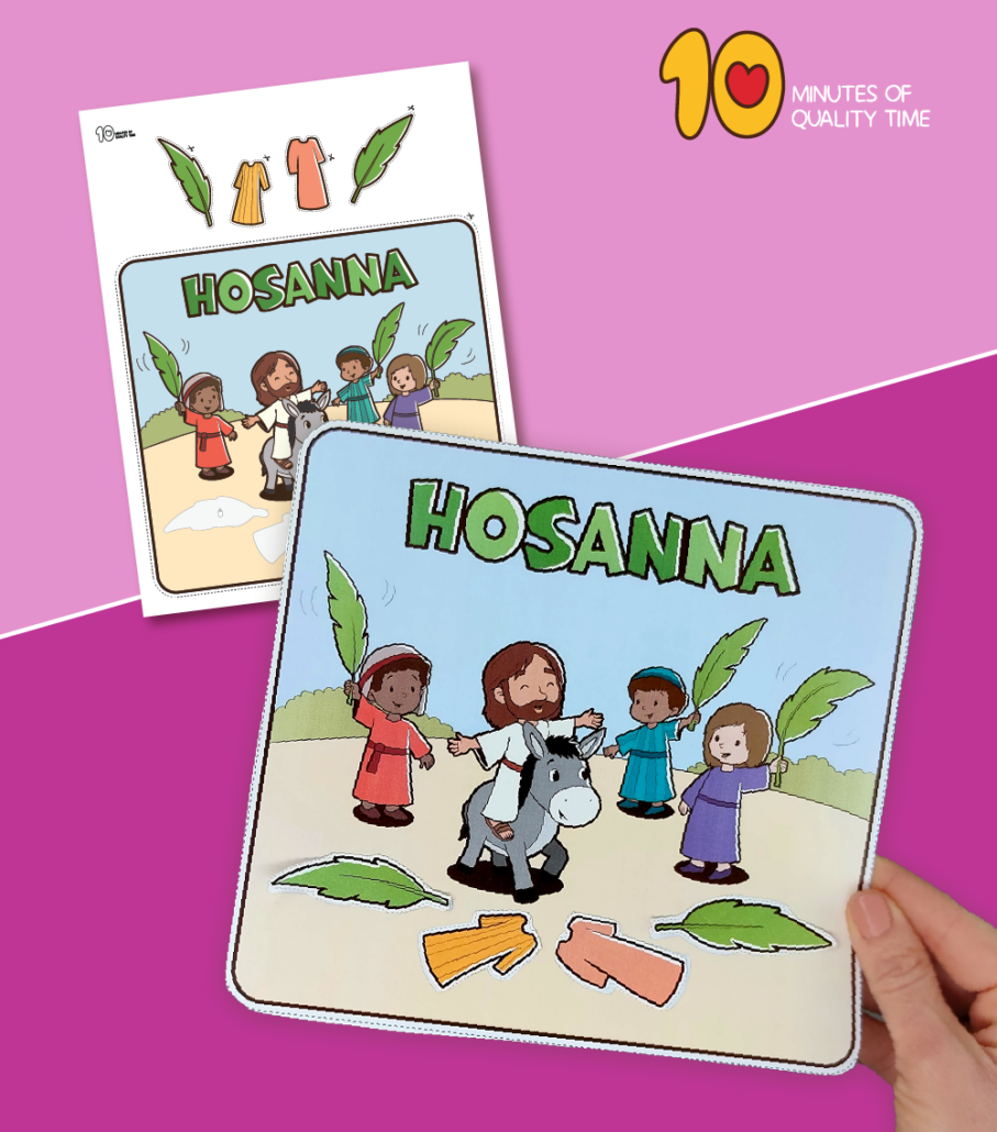 Jesus Enters Jerusalem - Hosanna - Palm Sunday – 10 Minutes of Quality Time