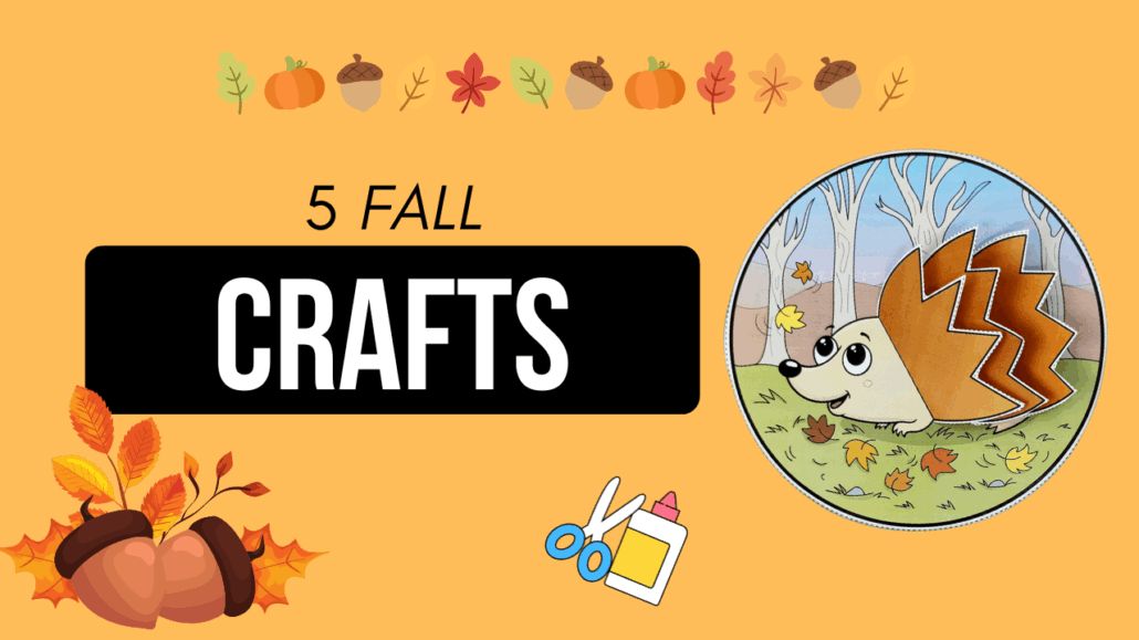 5 Fall Craft Ideas for Children - DIY Autumn Projects